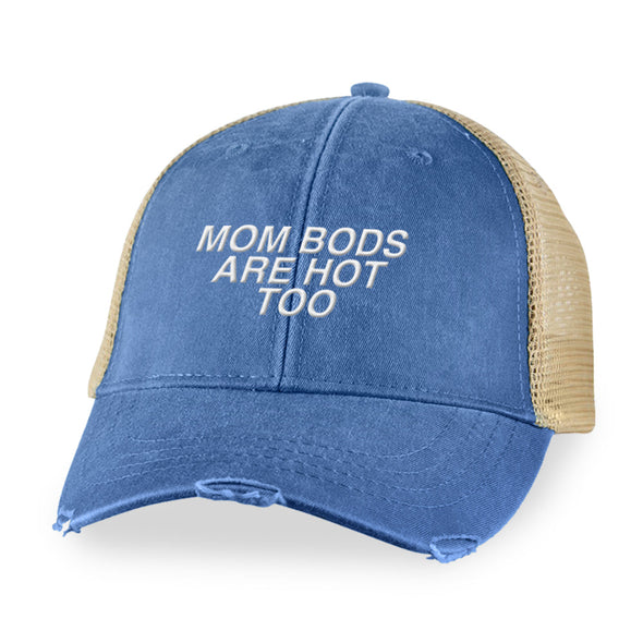 Jarah 30 | Mom Bods Are Hot Too Hat