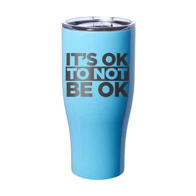 Officer Eudy | It's Ok Not To Be Ok Laser Etched Tumbler