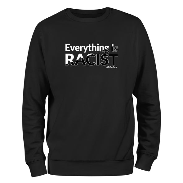 Tyler Fischer | Everything Is Racist Outerwear