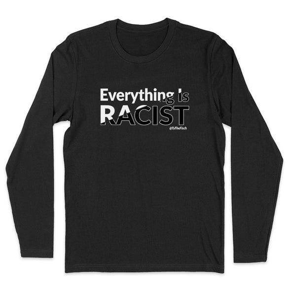 Tyler Fischer | Everything Is Racist Men's Apparel