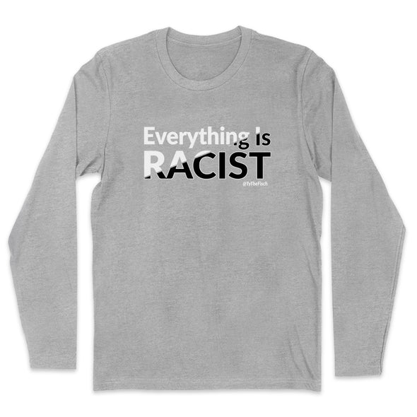 Tyler Fischer | Everything Is Racist Men's Apparel