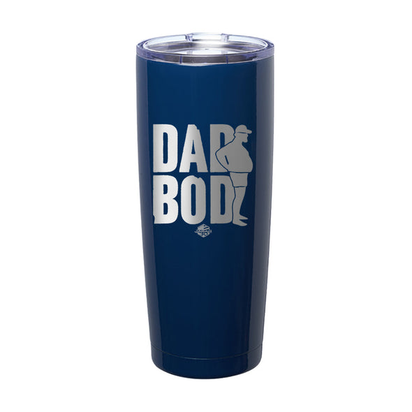 Jarah 30 | Dad Bod Laser Etched Tumbler