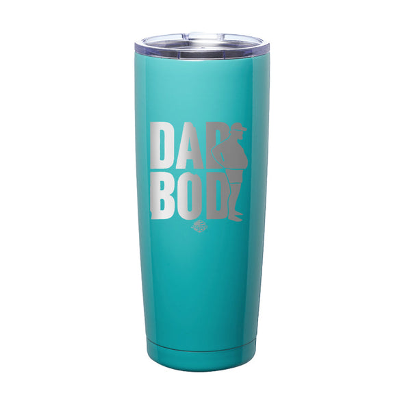 Jarah 30 | Dad Bod Laser Etched Tumbler