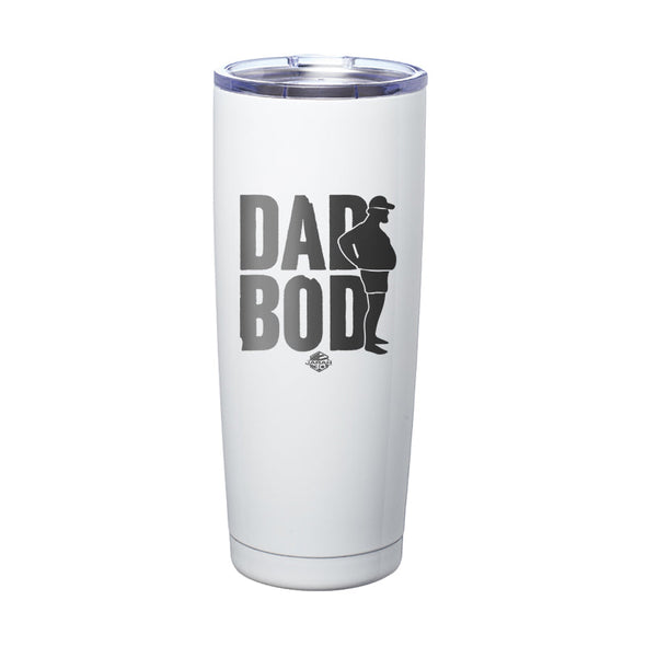 Jarah 30 | Dad Bod Laser Etched Tumbler