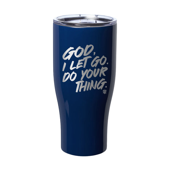 Officer Eudy | God I Let Go Laser Etched Tumbler