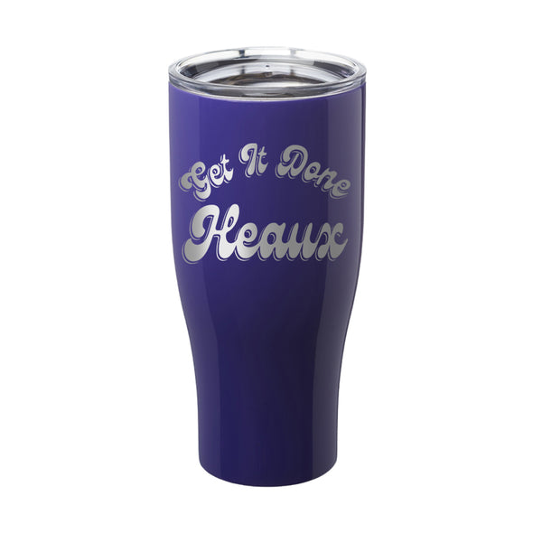 Megan McGlover | Get It Done Heaux Laser Etched Tumbler