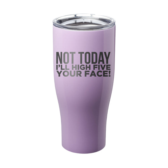 Officer Eudy | Not Today Laser Etched Tumbler