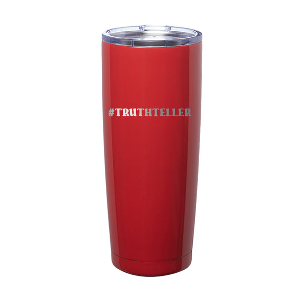 Megan McGlover | Truthteller Laser Etched Tumbler