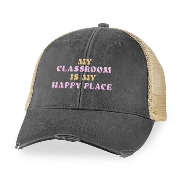 Jarah 30 | My Classroom Is My Happy Place Hat