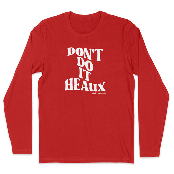 Megan McGlover |  Don't Do It Heaux Men's Apparel