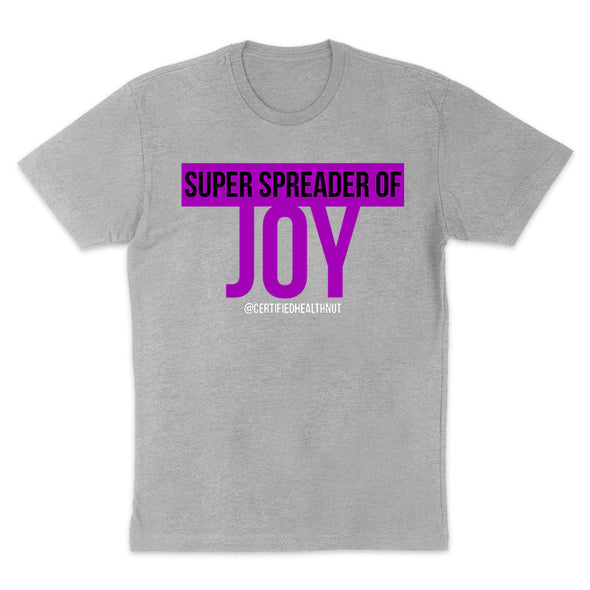 Certified Health Nut | Super Spreader Of Joy Men's Apparel