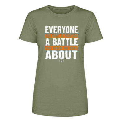 The Official Goose | Everyone Is Fighting A Battle Women's Apparel