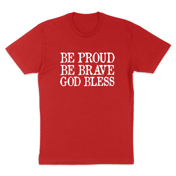 Dan Ball | Be Proud Be Brave God Bless Women's Apparel