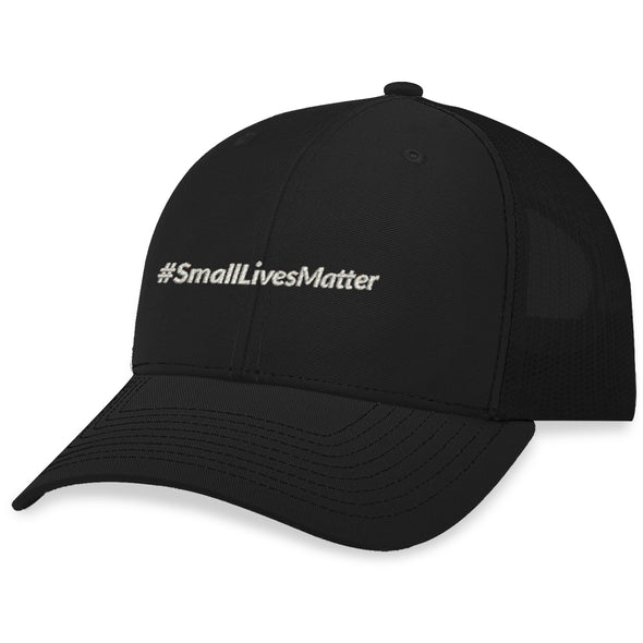 Tyler Fischer | Small Lives Matter Hat