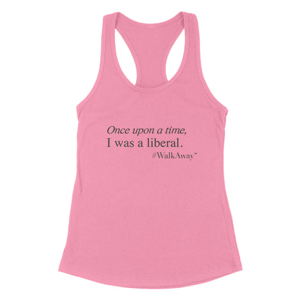 #WalkAway | Once Upon a Time I Was a Liberal Black Print Women's Apparel