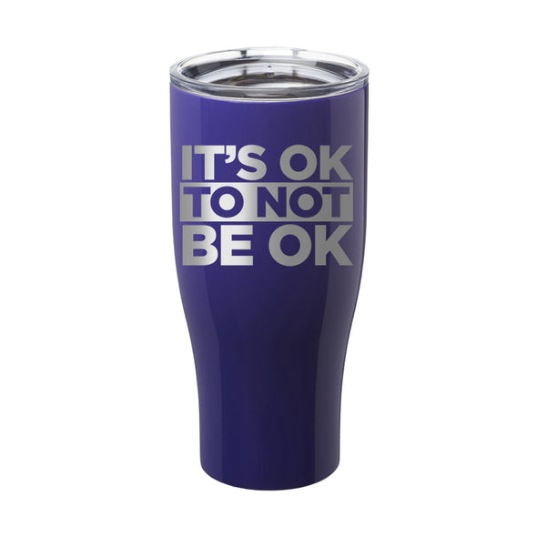 Officer Eudy | It's Ok Not To Be Ok Laser Etched Tumbler