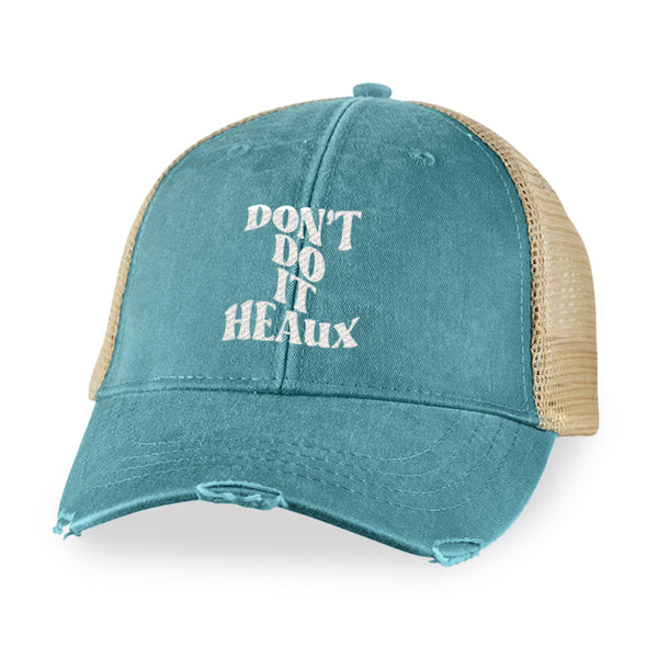 Megan McGlover | Don't Do It Heaux Hat