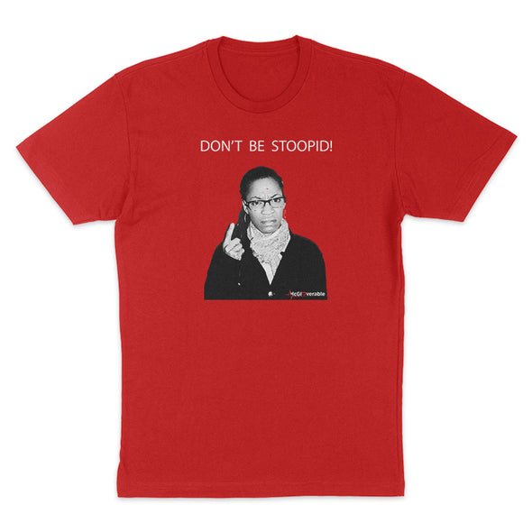 Megan McGlover | Don't Be Stoopid Women's Apparel