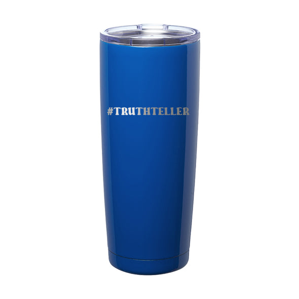 Megan McGlover | Truthteller Laser Etched Tumbler