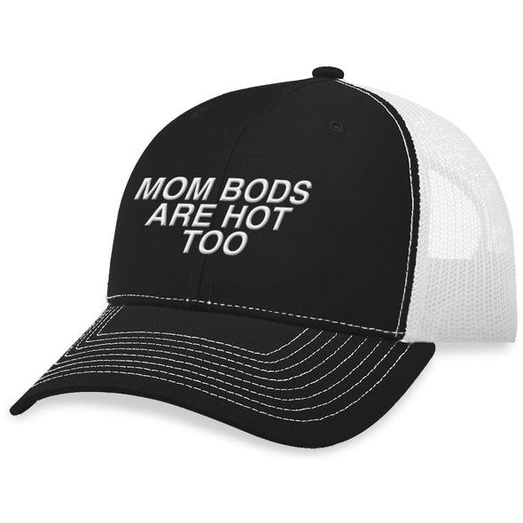 Jarah 30 | Mom Bods Are Hot Too Hat