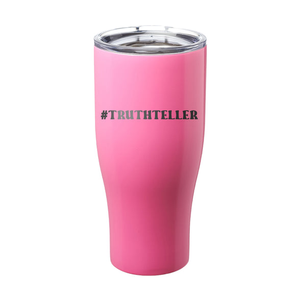 Megan McGlover | Truthteller Laser Etched Tumbler