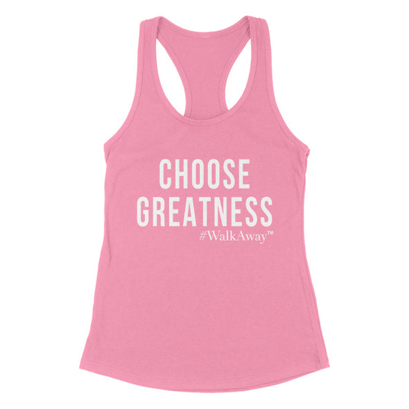 #WalkAway | Choose Greatness White Print Women's Apparel